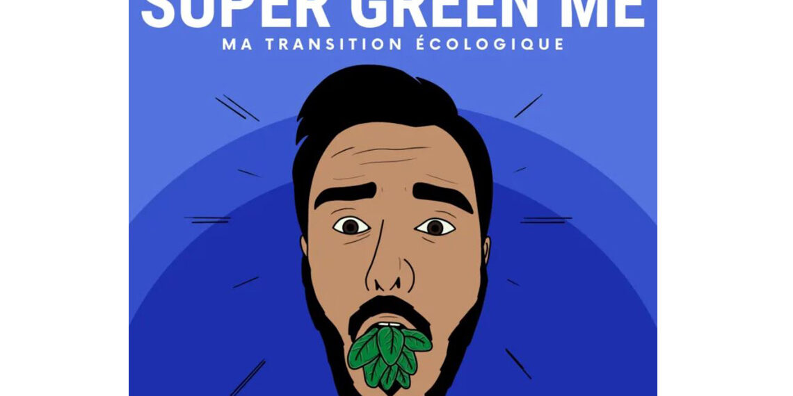 Super Green Me, le podcast qui raconte (avec honnêteté) comment alléger son empreinte carbone